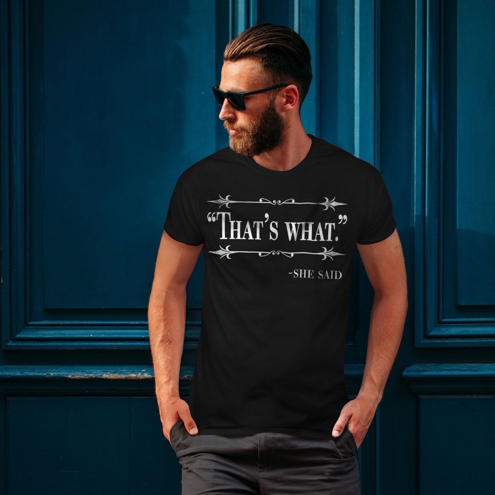 because i said i would t shirt