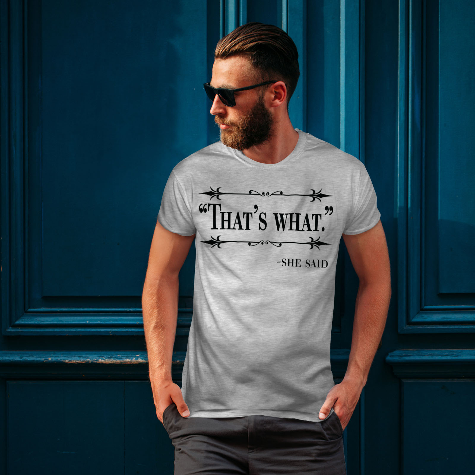 because i said i would t shirt