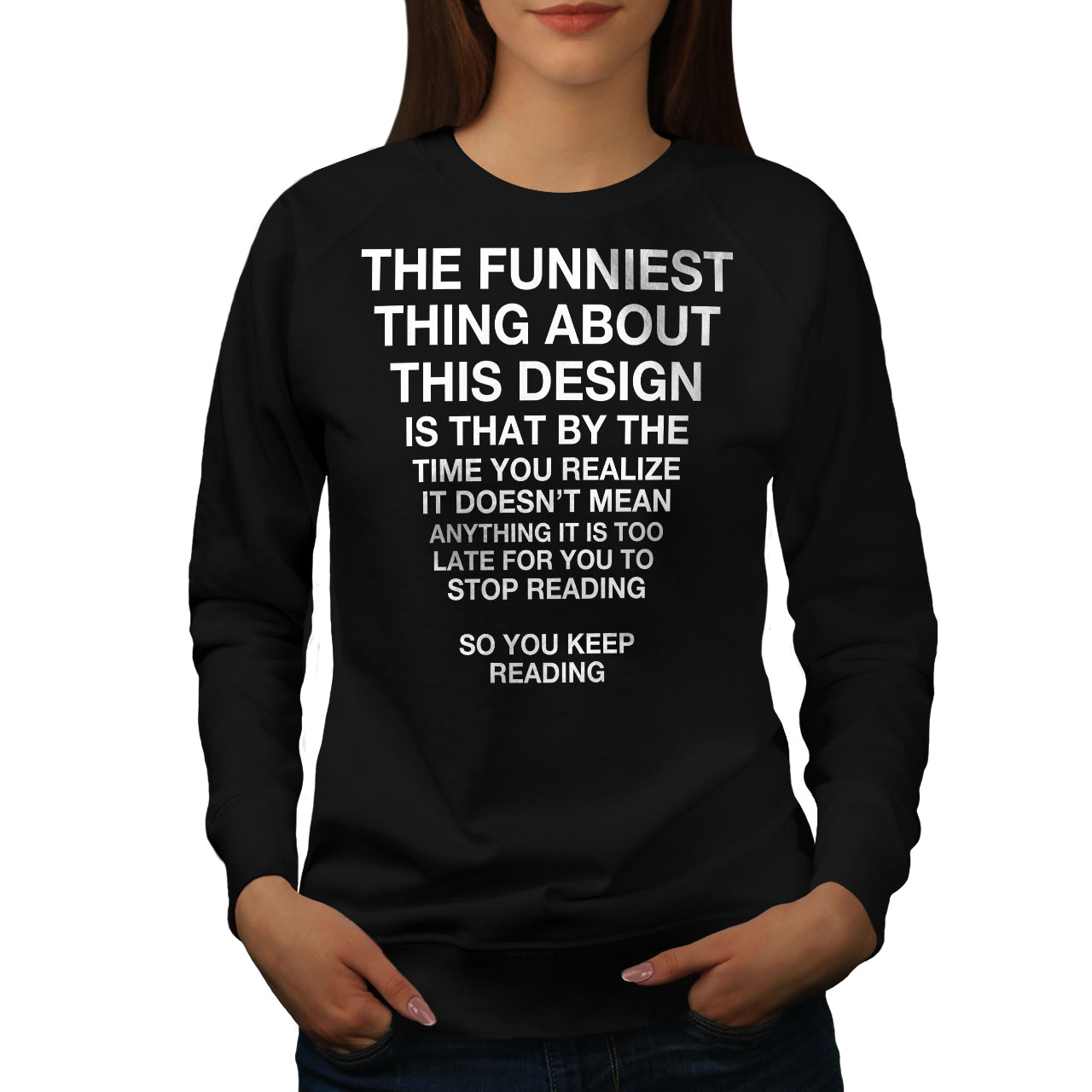 Do Not Read Text Funny Women Long Sleeve T-shirt NEWWellcoda